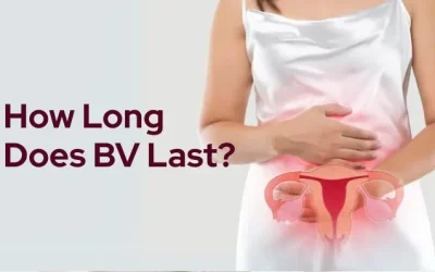 How Long Does Bacterial Vaginosis (BV) Last?