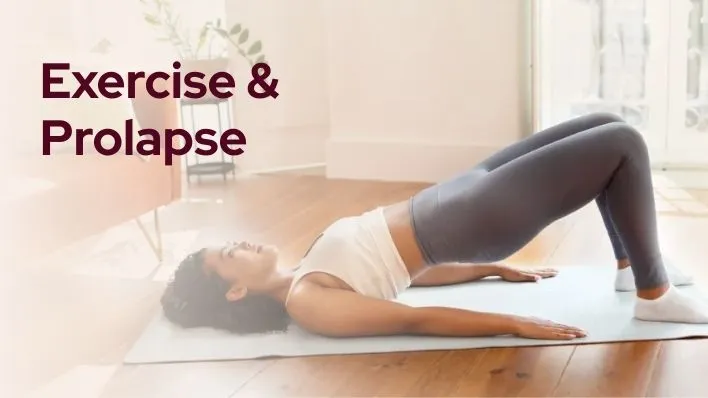 Exercise & Prolapse