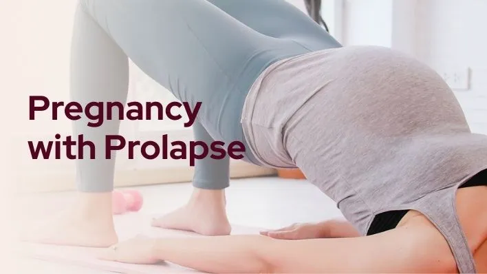 get pregnant with prolapse