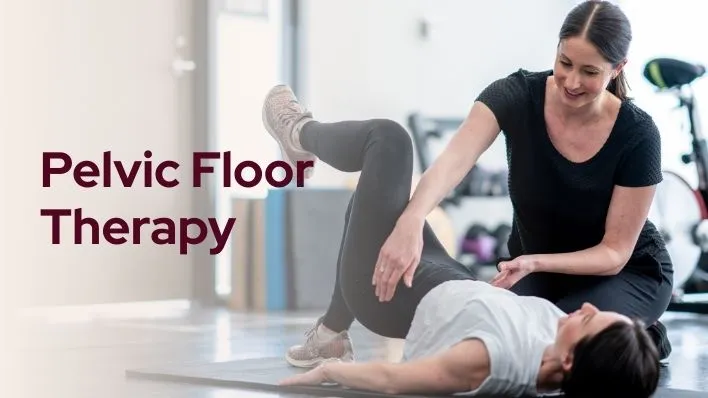 Pelvic Floor Therapy